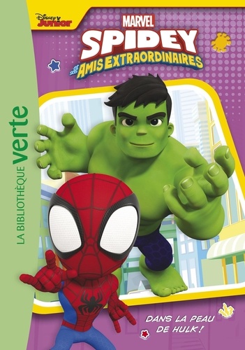  Marvel - Spidey et ses amis extraordinaires Tome 6 : Dans la peau de Hulk !.