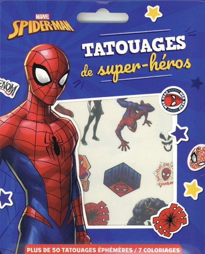 Tatouages de super-héros Spider-man. Avec plus de 50 tatouages éphémères et 7 coloriages