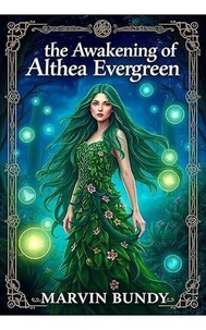 The Awakening of Althea Evergreen Target Audience