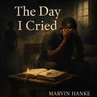 The Day I Cried