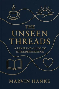 The Unseen Threads