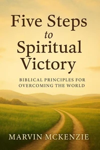 Five Steps to Spiritual Victory