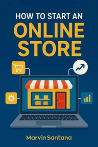 How to Start an Online Store
