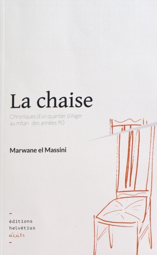 La chaise de Marwane El Massini - Grand Format - Livre - Decitre