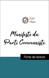 Analyse de l'œuvre : Manifeste du Parti Communiste (résumé et fiche de lecture plébiscités par les enseignants sur fichedelecture.fr)