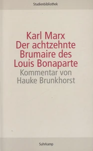 Der achtzehnte Brumaire des Louis Bonaparte