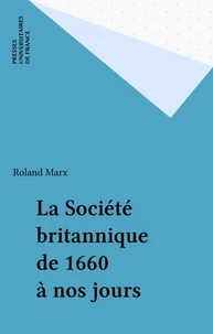 Société britanique 1660 à nos jours