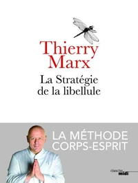 La stratégie de la libellule