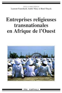 Entreprises religieuses transnationales en Afrique de l'Ouest