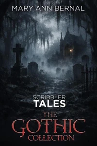 Scribbler Tales: The Gothic Collection