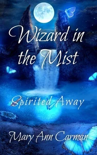 Wizard in the Mist - Spirited Away