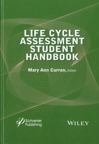 Mary Ann Curran - Life Cycle Assessment Student Handbook.