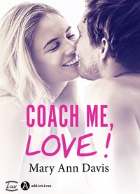 Mary Ann Davis - Coach me, love !.