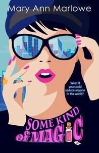 Ebooks gratuits anglais Some Kind of Magic - Flirting With Fame, #1 9798230386537 en francais