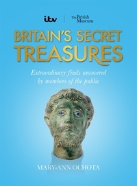 Mary-Ann Ochota - Britain's Secret Treasures.
