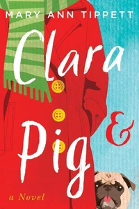 Clara &amp; Pig