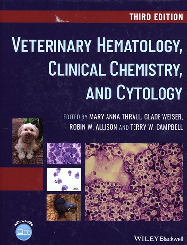 Veterinary Hematology, Clinical Chemistry, and Cytology 3rd edition