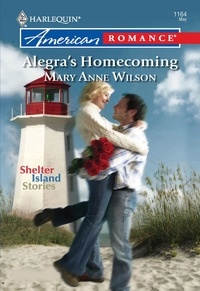 Mary Anne Wilson - Alegra's Homecoming.