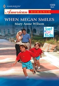 Mary Anne Wilson - When Megan Smiles.