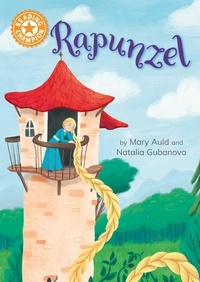 Mary Auld et Natalia Gubanova - Rapunzel - Independent Reading Orange 6.