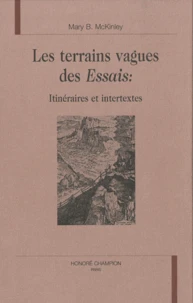 Les terrains vagues des Essais : itinéraires et intertextes