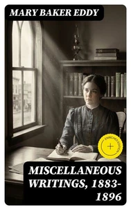 Miscellaneous Writings, 1883-1896