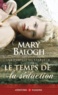 Mary Balogh - La famille des Huxtable - Tome 2, Le temps de la séduction.