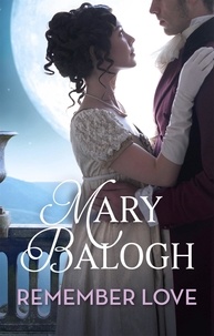Mary Balogh - Remember Love.