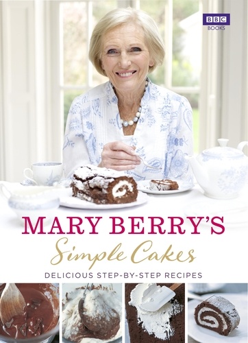 Mary Berry - Simple Cakes.