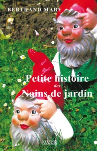 Petite histoire des nains de jardin