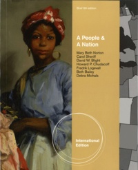 Mary Beth Norton - A People & a Nation - A History of the United States.