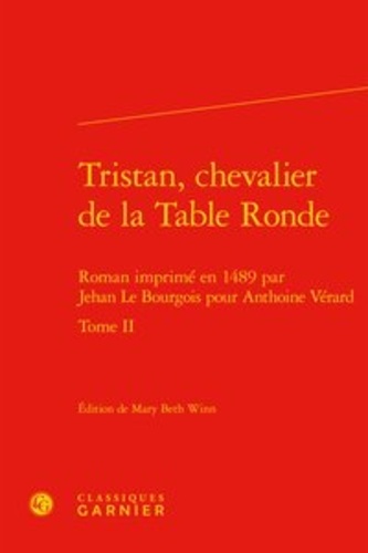 Tristan, chevalier de la Table Ronde Tome 2