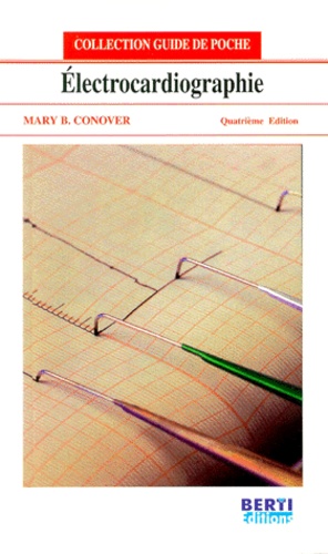 Mary Boudreau - Electrocardiographie. 4eme Edition.