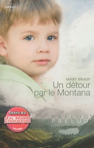 Mary Brady - Un détour par le Montana.