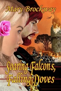  Mary Brockway - Soaring Falcons, Falling Doves.