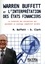 Warren Buffett et l'interprétation des Etats financiers. La recherche des entreprises qui possèdent un avantage compétitif durable