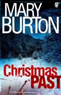 Mary Burton - Christmas Past - Short Story.