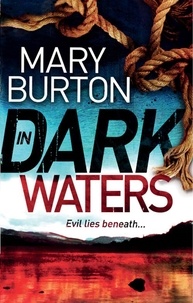Mary Burton - In Dark Waters.