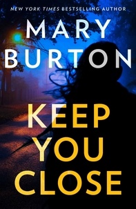 Mary Burton - Keep You Close.
