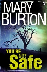 Mary Burton - You're Not Safe.
