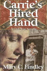  Mary C. Findley - Carrie's Hired Hand.