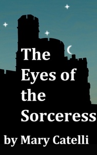  Mary Catelli - Eyes of the Sorceress.