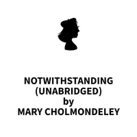 Notwithstanding (UNABRIDGED)