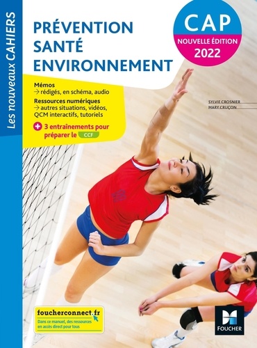Prévention, Santé, Environnement CAP Les nouveux cahiers  Edition 2022