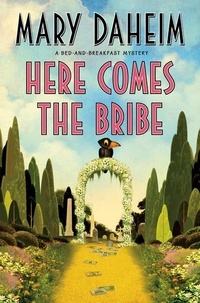 Mary Daheim - Here Comes the Bribe - A Bed-and-Breakfast Mystery.