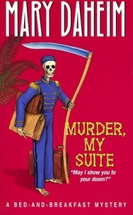 Mary Daheim - Murder, My Suite.