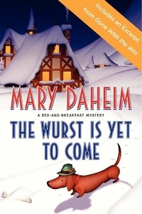Mary Daheim - The Wurst Is Yet to Come - A Bed-and-Breakfast Mystery.