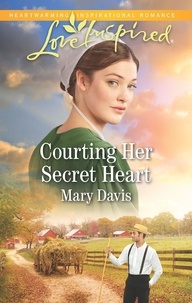 Mary Davis - Courting Her Secret Heart.