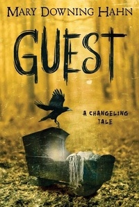 Mary Downing Hahn - Guest - A Changeling Tale.