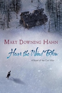 Mary Downing Hahn - Hear the Wind Blow.